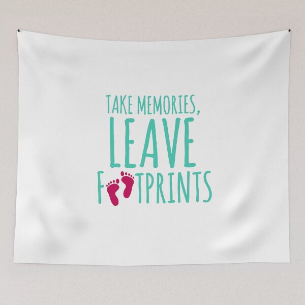 Item preview, Take memories, leave footprints travel the world  designed and sold by Tropical Blood.