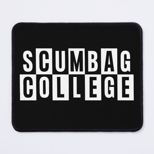 Item preview, Scumbag College designed and sold by Fancy Pants Emporium.