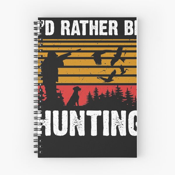 Item preview, Rather Be Hunting Bird Hunter Shooting Shooter designed and sold by fantasyy.