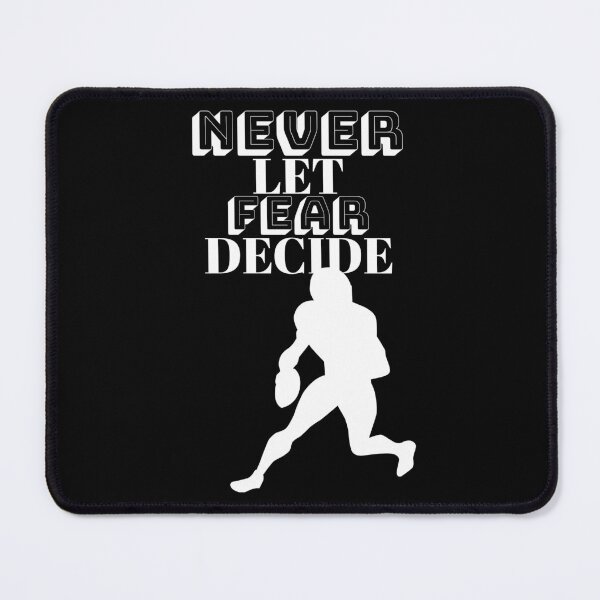 Item preview, NEVER LET FEAR DECIDE designed and sold by Ethos Bubbles.