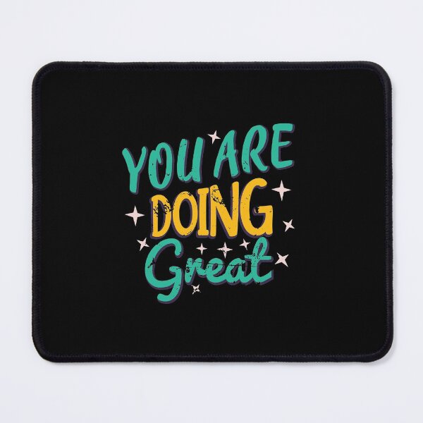 Item preview, You are doing great designed and sold by LaurentRuiz.