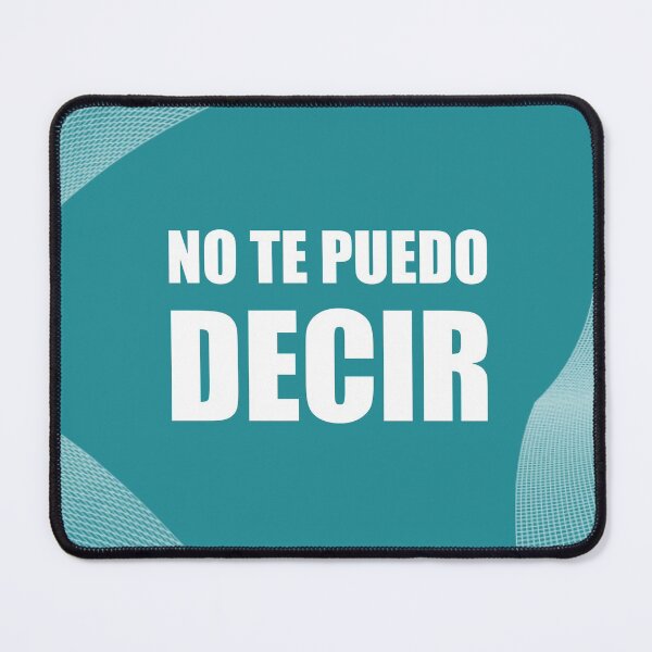 Item preview, No te puedo decir designed and sold by Mamesh Amazigh.