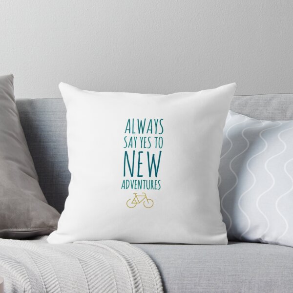 Artikelvorschau, Always say yes to new adventure entworfen und verkauft von Tropical Blood.