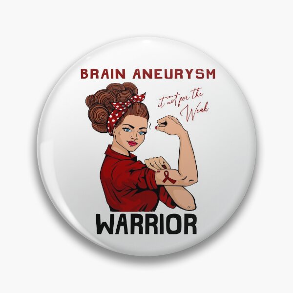 Item preview, BRAIN ANEURYSM Warrior It's Not For The Weak designed and sold by largellie.