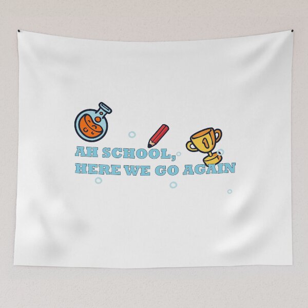 Item preview, ah school , here we go again designed and sold by ID01.