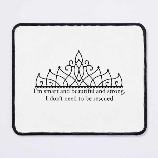Item preview,  I'm Smart and Beautiful and Strong The Heir Quote designed and sold by doodlesbyCara.