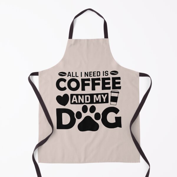 Item preview, ALL I NEED IS COFFEE AND MY DOG designed and sold by HASSANBADRI2050.