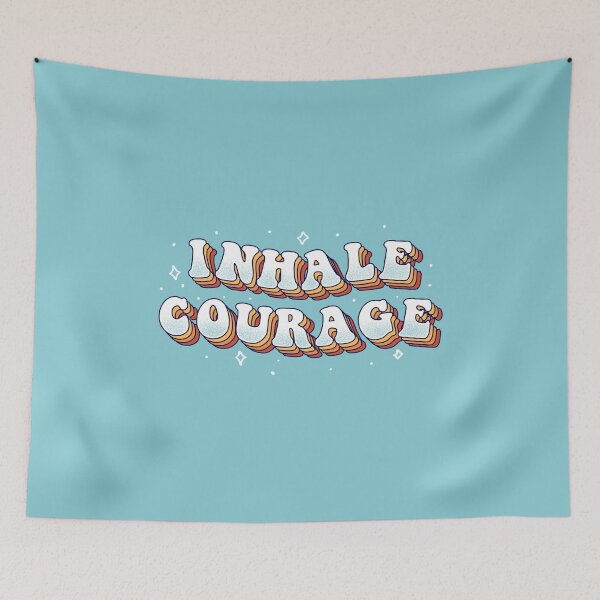 Item preview, Inhale Courage designed and sold by Tobe Fonseca®.