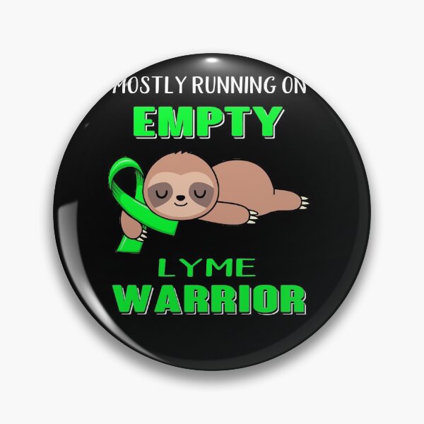 Item preview, Mostly Running On Empty LYME Warrior designed and sold by Brad-FI.