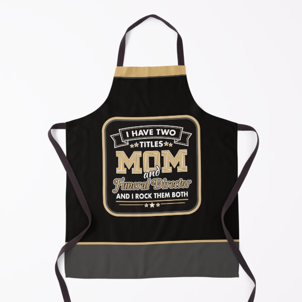 Item preview, I Have 2 Titles: Mom & Funeral Director designed and sold by NoBonesLife.