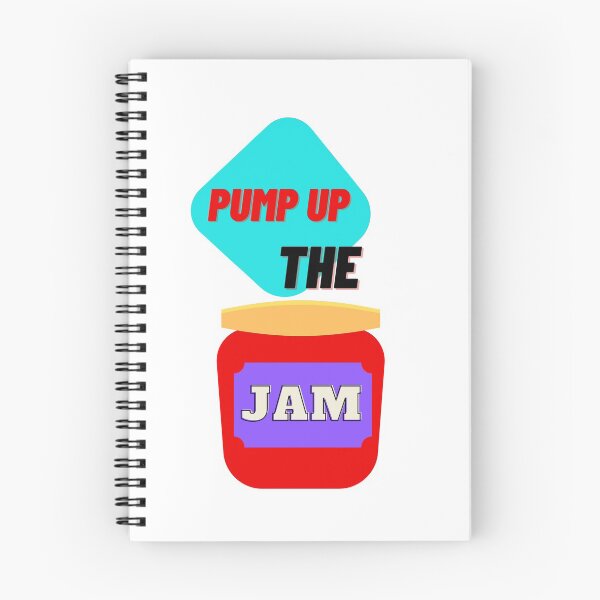 Item preview, Pump up the jam designed and sold by Sp1d3rkn1ght.