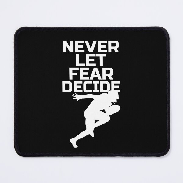 Item preview, NEVER LET FEAR DECIDE designed and sold by Ethos Bubbles.