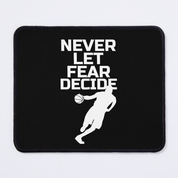 Item preview, NEVER LET FEAR DECIDE designed and sold by Ethos Bubbles.