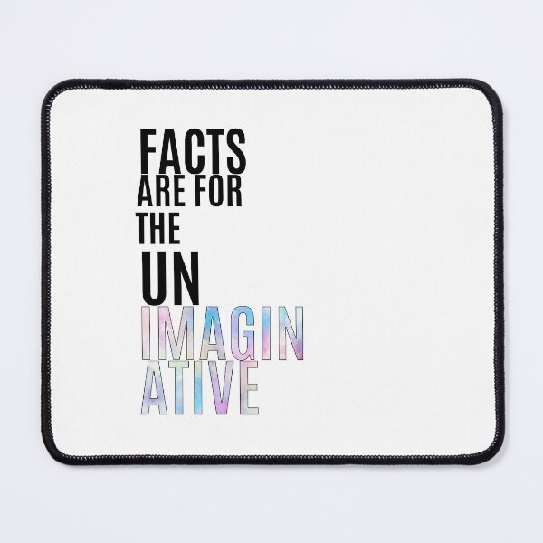 Item preview, Six of Crows-Inspired "Facts are For the Unimaginative" designed and sold by mulberrydragon.