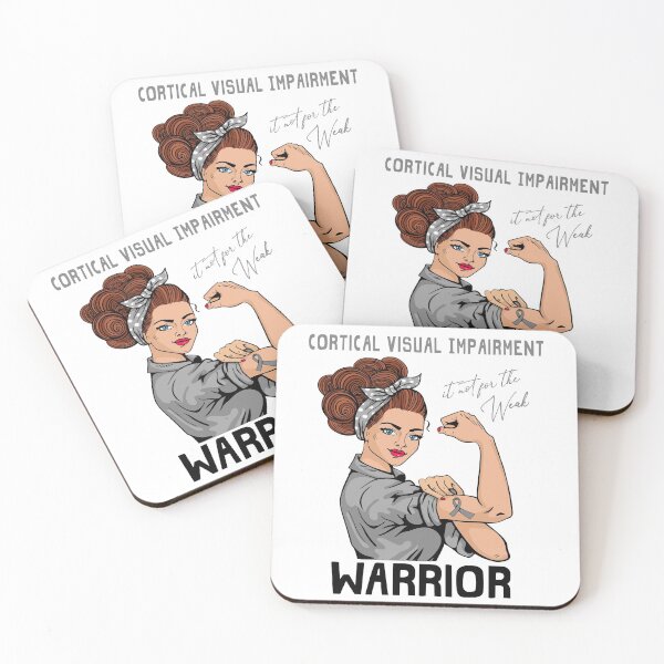 Item preview, CORTICAL VISUAL IMPAIRMENT Warrior It's Not For The Weak designed and sold by largellie.