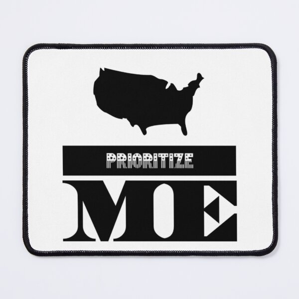 Item preview, PRIORITIZE ME designed and sold by Ethos Bubbles.