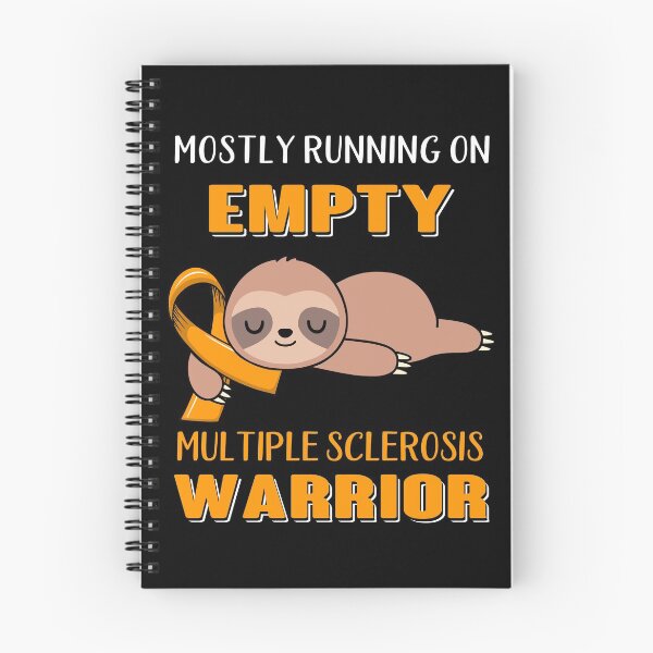 Item preview, Mostly Running On Empty Multiple Sclerosis Warrior designed and sold by Brad-FI.