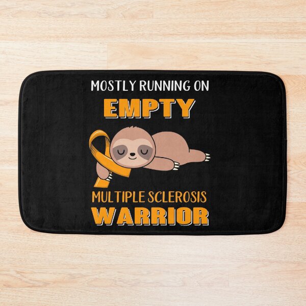 Item preview, Mostly Running On Empty Multiple Sclerosis Warrior designed and sold by Brad-FI.