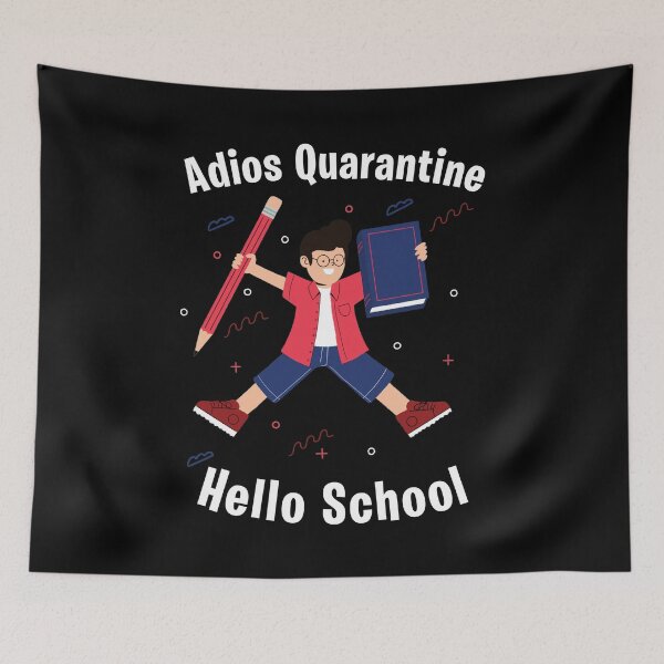 Item preview, Adios Quarantiene - Student designed and sold by StarsForgers.