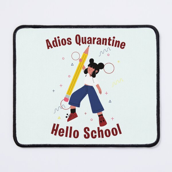 Item preview, Adios Quarantiene - School designed and sold by StarsForgers.
