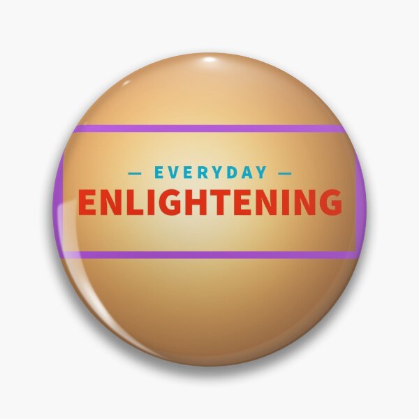 Item preview, Everyday Enlightening designed and sold by BullishGraphics.