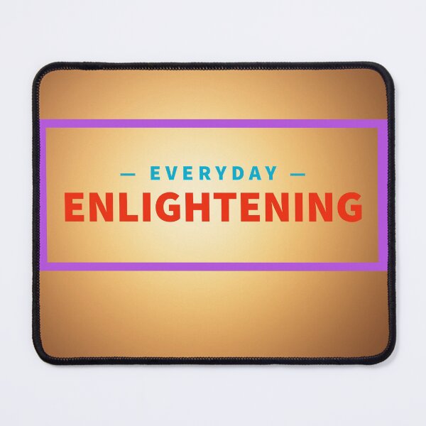 Item preview, Everyday Enlightening designed and sold by BullishGraphics.