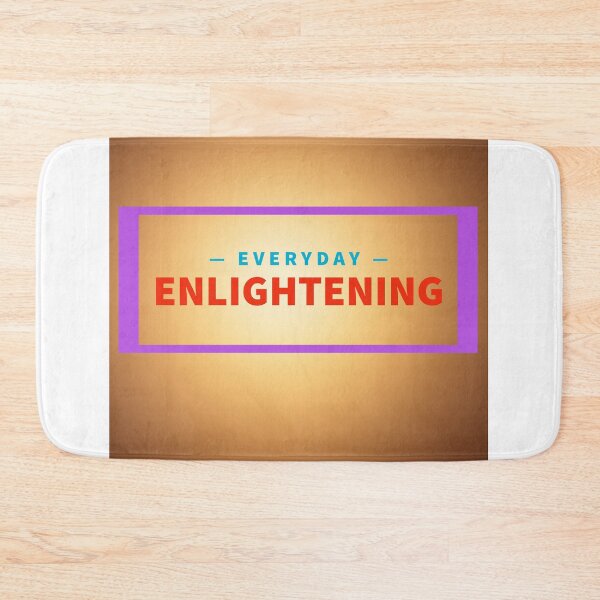 Item preview, Everyday Enlightening designed and sold by BullishGraphics.