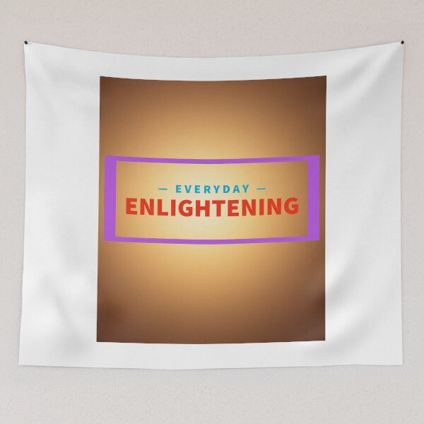 Item preview, Everyday Enlightening designed and sold by BullishGraphics.
