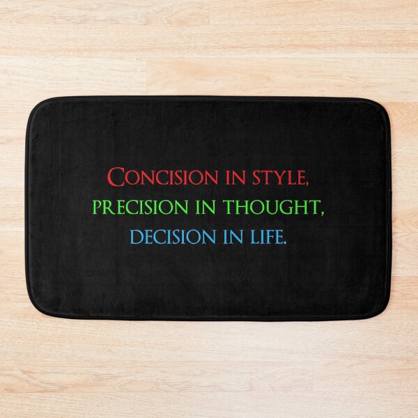 Item preview, Concision in style, precision in thought, decision in life. Quotes store designed and sold by QuotesStore-2.