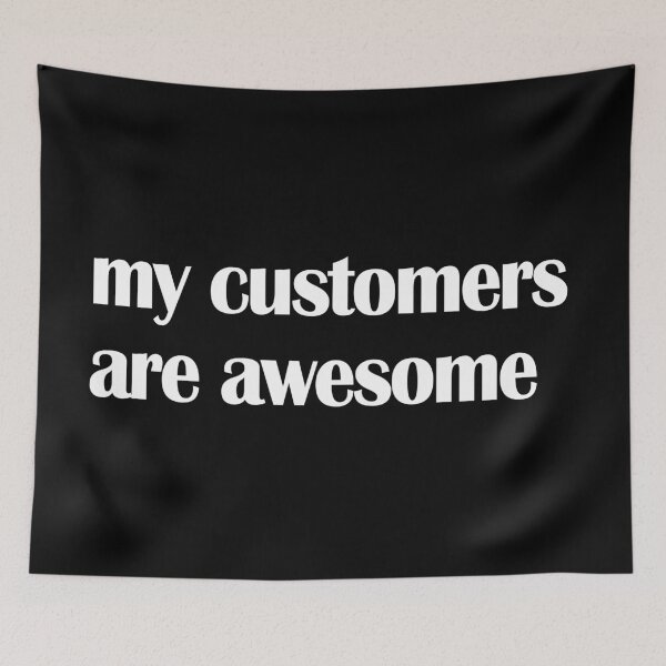 Item preview, My customers are awesome designed and sold by BOSHIRT.