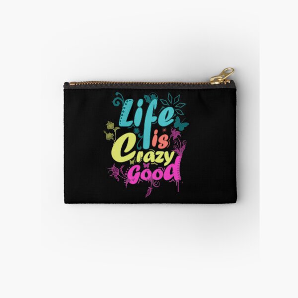 Item preview, Life is Crazy Good designed and sold by Goralid.