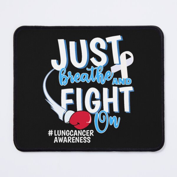 Item preview, Just Breathe Fight Lung Cancer Awareness designed and sold by Clavitaps.