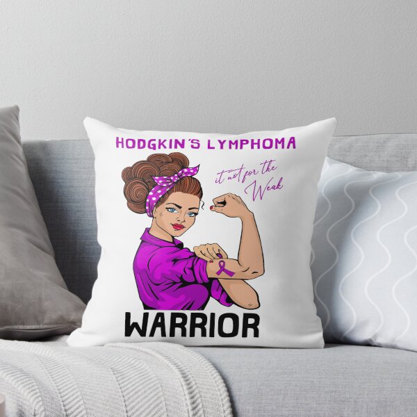 Item preview, HODGKIN'S LYMPHOMA Warrior It's Not For The Weak designed and sold by largellie.
