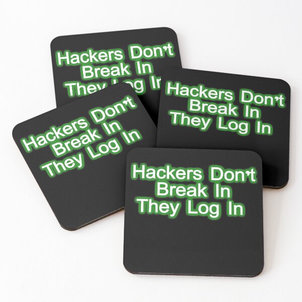 Item preview, Hackers Don't Break In They Login designed and sold by Gnfree.