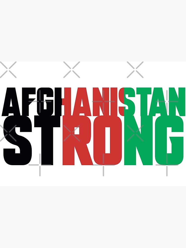 "AFGHANISTAN STRONG NO TALIBAN peace " Poster by RackSabbath Redbubble