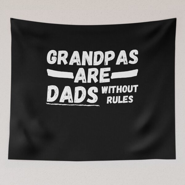 Item preview, Grandpas Are Dads Without Rules - Funny Proud New Grandfather Joke Gift Design designed and sold by GhaliSmith.