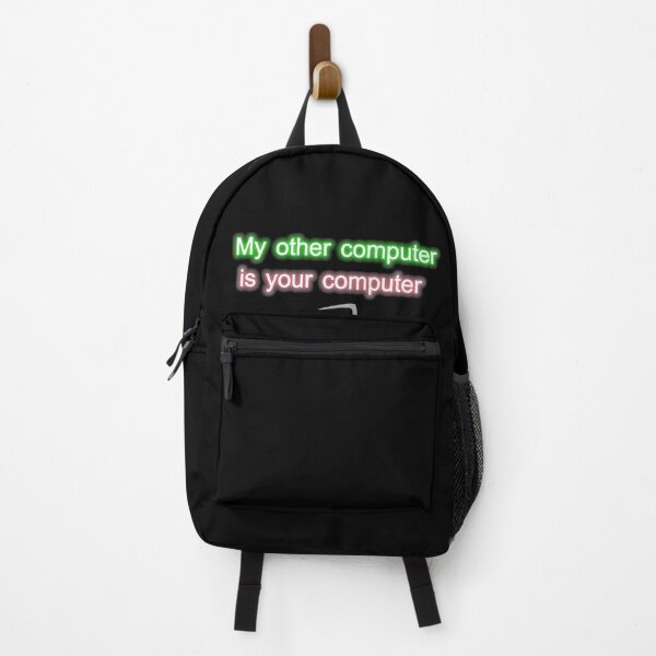 Item preview, My other computer is your computer designed and sold by Gnfree.