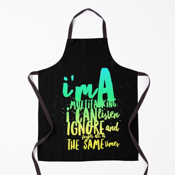 Item preview, I'm a multitasking I can listen ignore and forget all at the same times designed and sold by Mounirmsaadi.