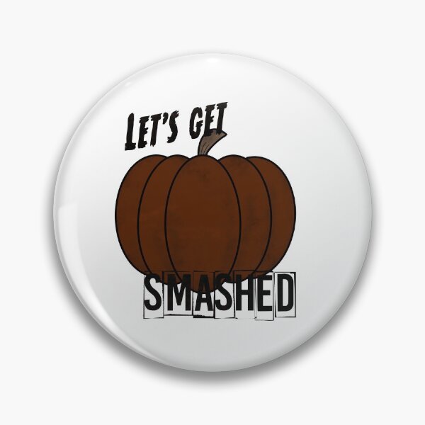 Item preview, Get smashed designed and sold by mclaurin612.