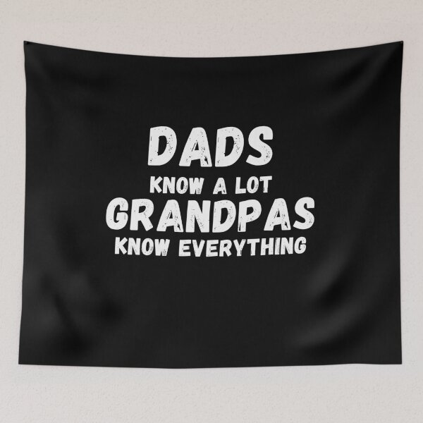 Item preview, Dads Know A Lot Grandpas Know Everything - Funny Cool Proud New Grandpa Joke Gift Design designed and sold by GhaliSmith.