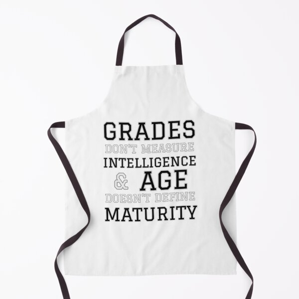 Item preview, Grades Don’t Measure Intelligence and Age Doesn’t Define Maturity designed and sold by Funkykex.