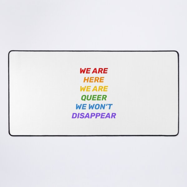 Item preview, We are here, we are queer, we will not disappear designed and sold by Inspirationmotivation.