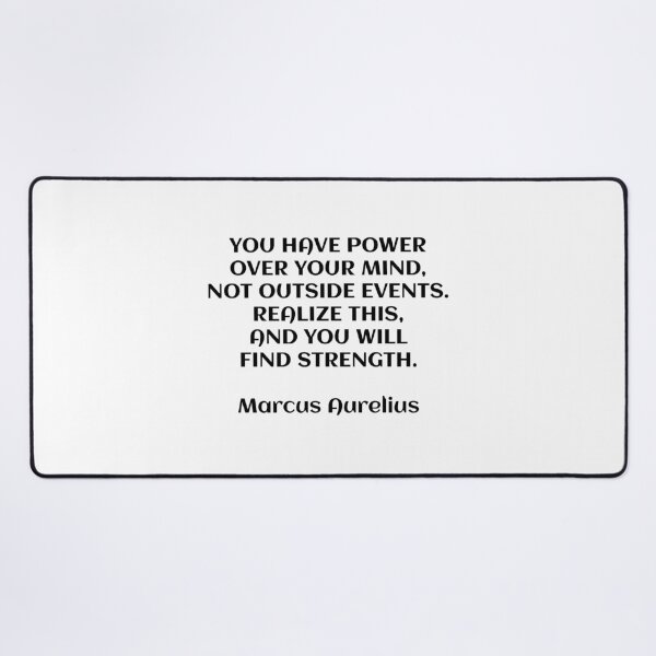 Item preview, You have power over your mind - Marcus Aurelius designed and sold by Inspirationmotivation.