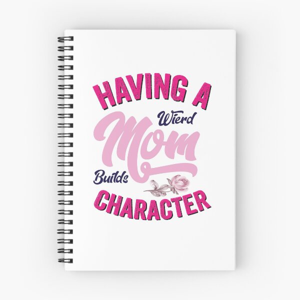 Item preview, Having a Weird Mom Builds Character Gift for Mom designed and sold by Usoubmaster.