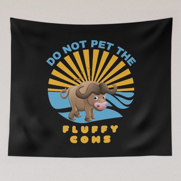 Item preview, Do Not Pet The Fluffy Cows designed and sold by livnitup68.