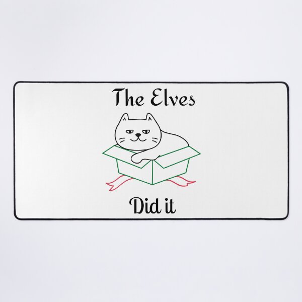 Item preview, The Elves Did It. Cute Cat Lover Merry Christmas design. Fun, Cheeky, Christmas Elf. designed and sold by That Cheeky Tee.