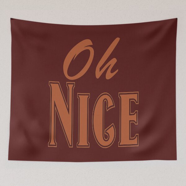 Item preview, Oh Nice designed and sold by SirReel.