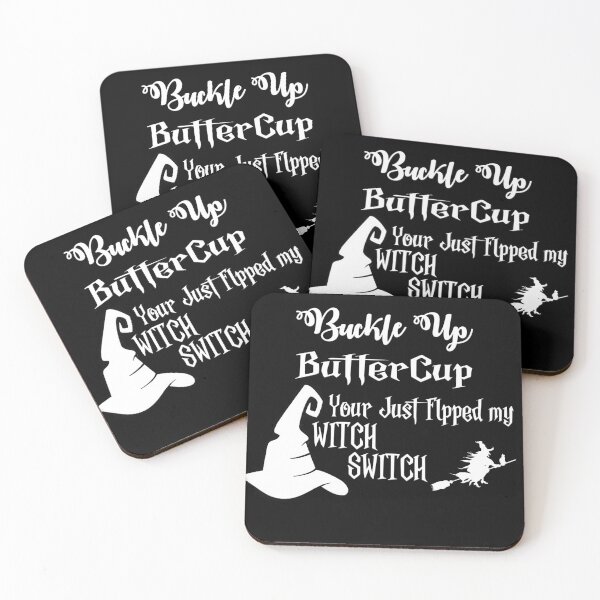 Item preview, Buckle up Buttercup you just flipped witch switch. Black themed designs designed and sold by Printdude.