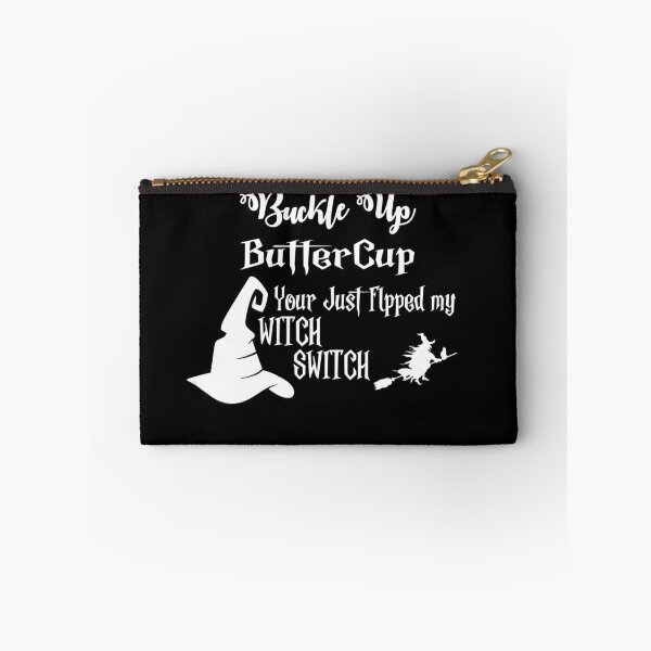 Item preview, Buckle up Buttercup you just flipped witch switch. Black themed designs designed and sold by Printdude.