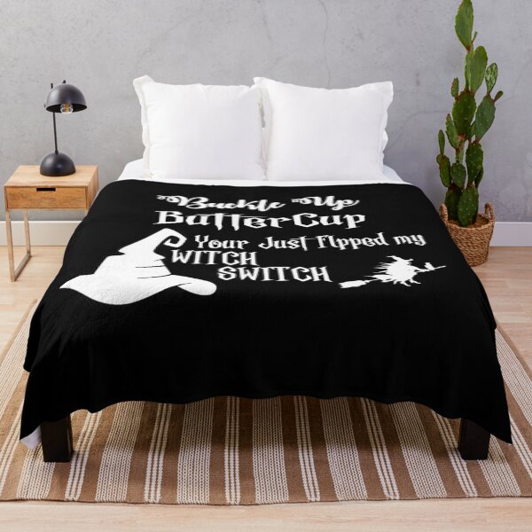 Item preview, Buckle up Buttercup you just flipped witch switch. Black themed designs designed and sold by Printdude.